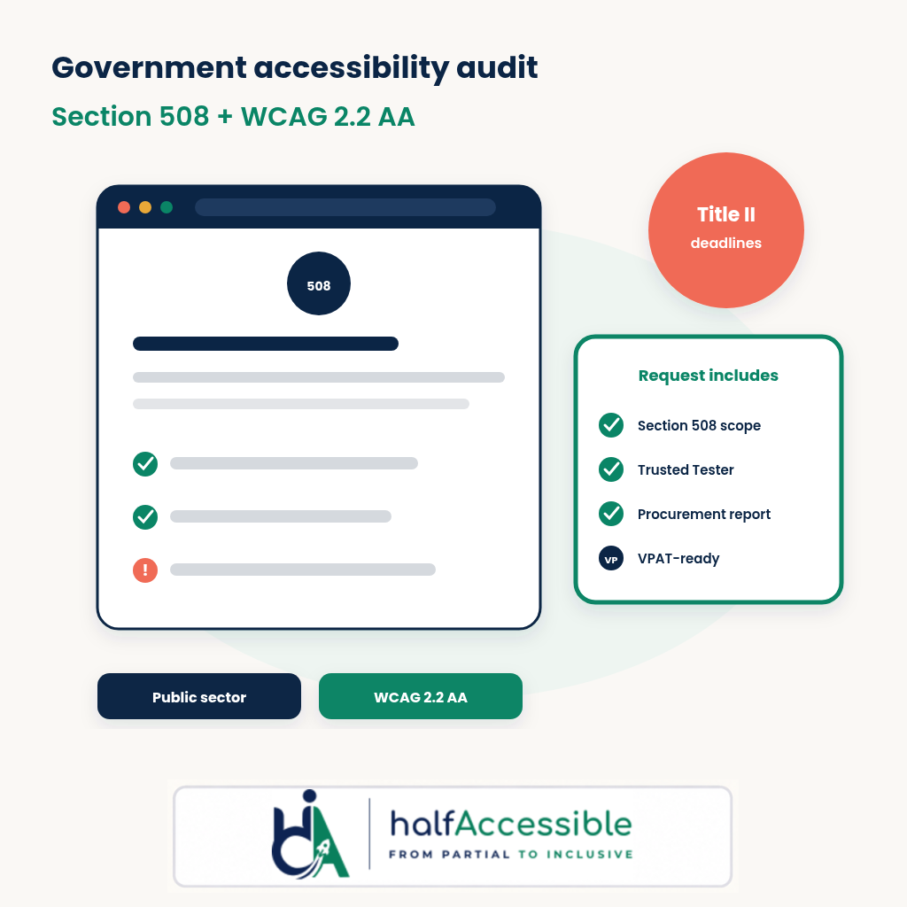 Government accessibility audit request — Section 508 and WCAG 2.2 AA for public sector sites